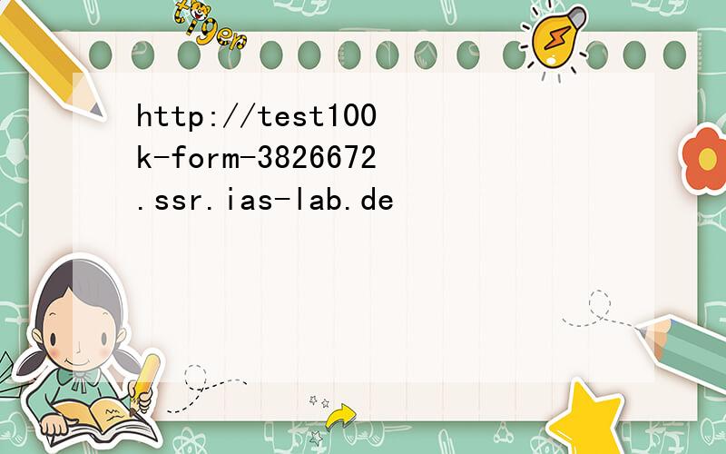 http://test100k-form-3826672.ssr.ias-lab.de
